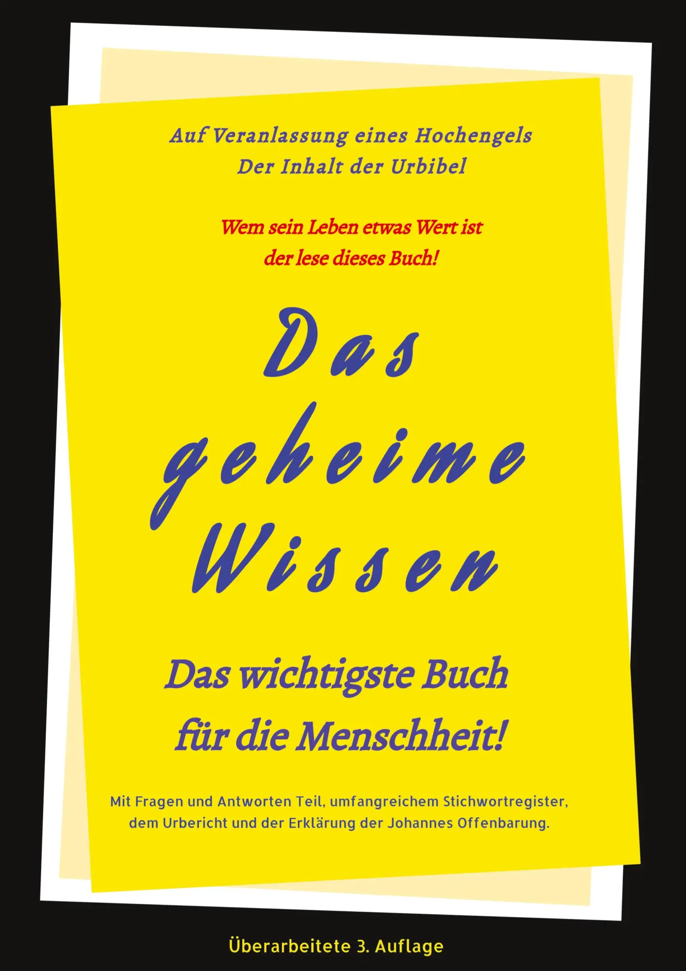 Cover: 9783347901292 | 3.Auflage Das geheime Wissen - Das wichtigste Buch für die Menschheit!