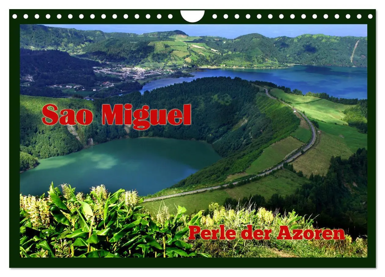 Cover: 9783383921292 | Sao Miguel - Perle der Azoren (Wandkalender 2025 DIN A4 quer),...