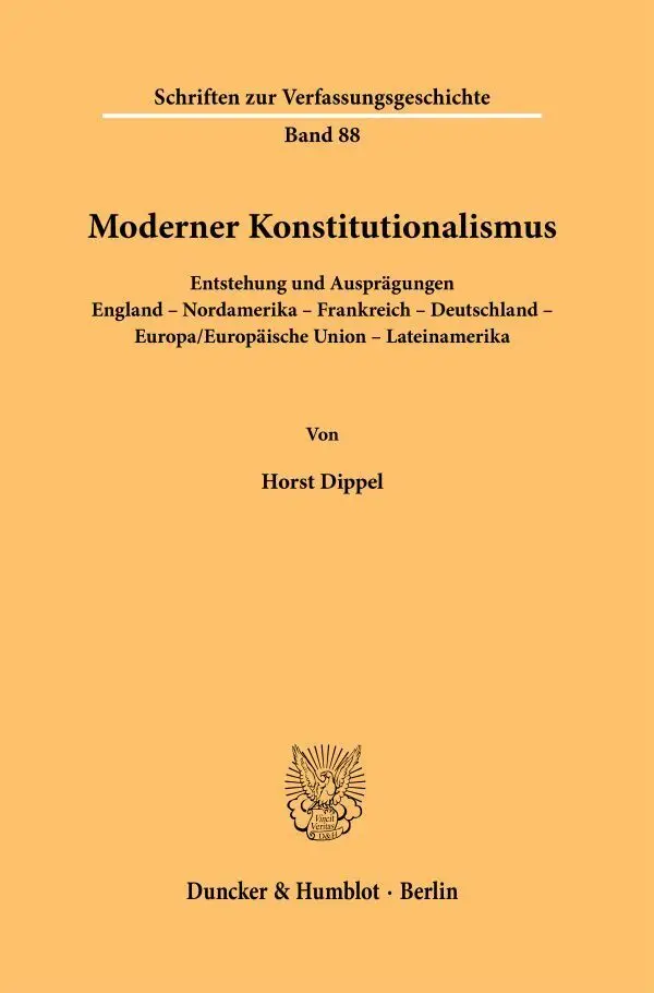 Cover: 9783428181292 | Moderner Konstitutionalismus. | Horst Dippel | Buch | XII | Deutsch