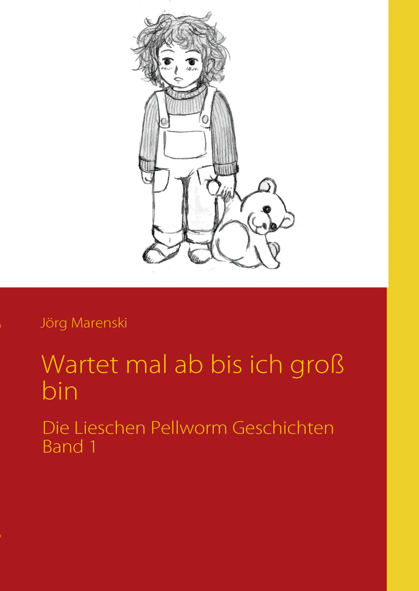 Cover: 9783837051292 | Wartet mal ab bis ich groß bin | Jörg Marenski | Taschenbuch | 172 S.
