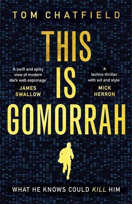 Cover: 9781473681392 | This is Gomorrah | Tom Chatfield | Taschenbuch | 288 S. | Englisch