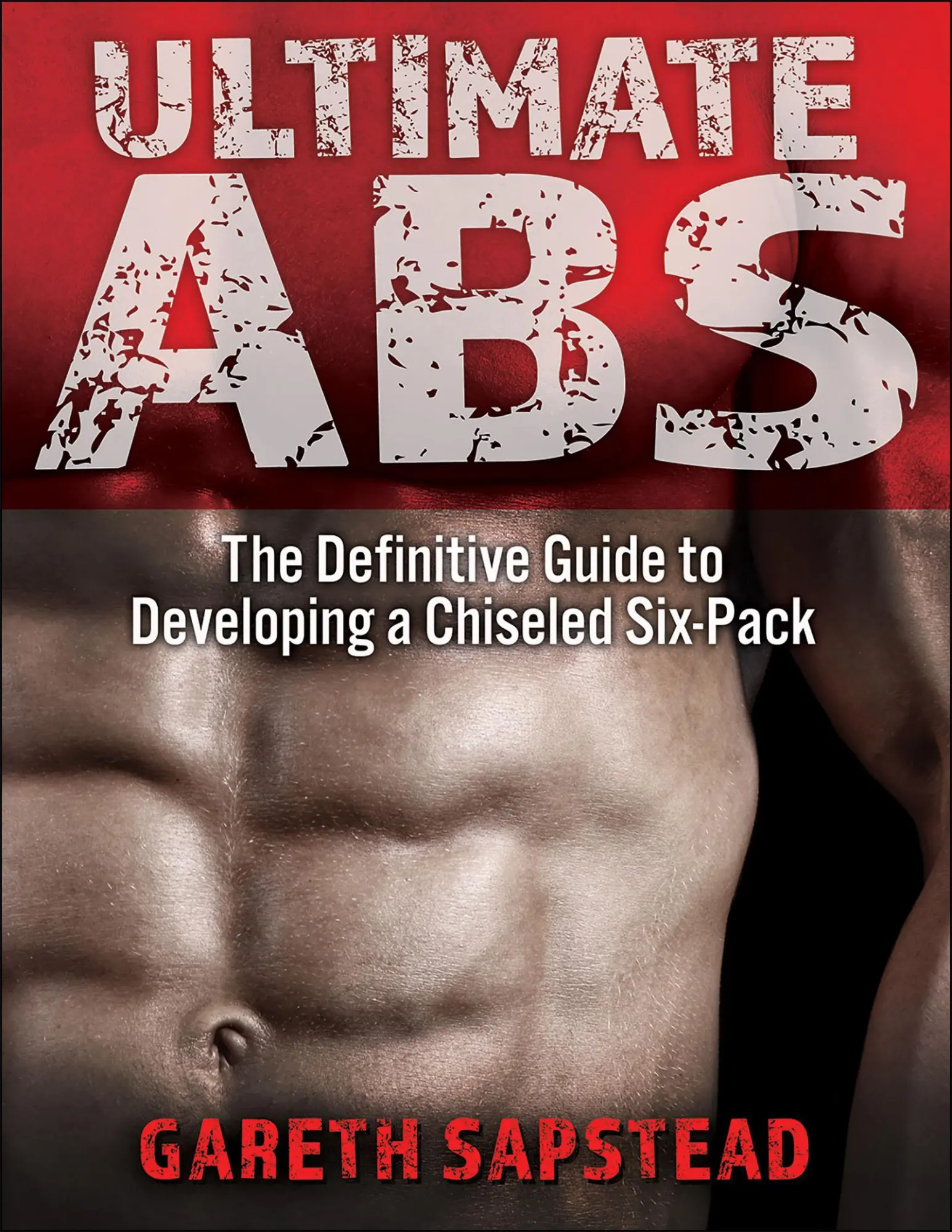 Cover: 9781718201392 | Ultimate ABS | The Definitive Guide to Developing a Chiseled Six-Pack