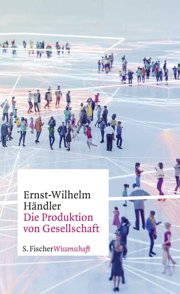 Cover: 9783103971392 | Die Produktion von Gesellschaft | Ernst-Wilhelm Händler | Buch | 2022