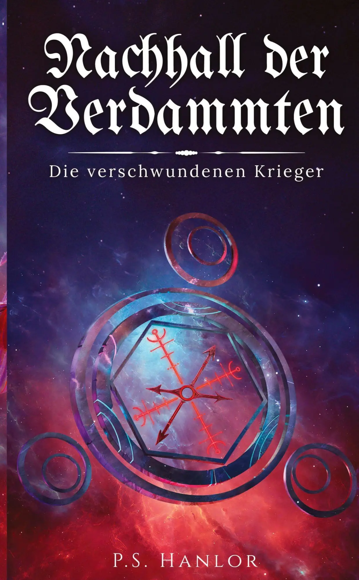 Cover: 9783347991392 | Nachhall der Verdammten | Die Verschwundenen Krieger (Band 1) | Hanlor