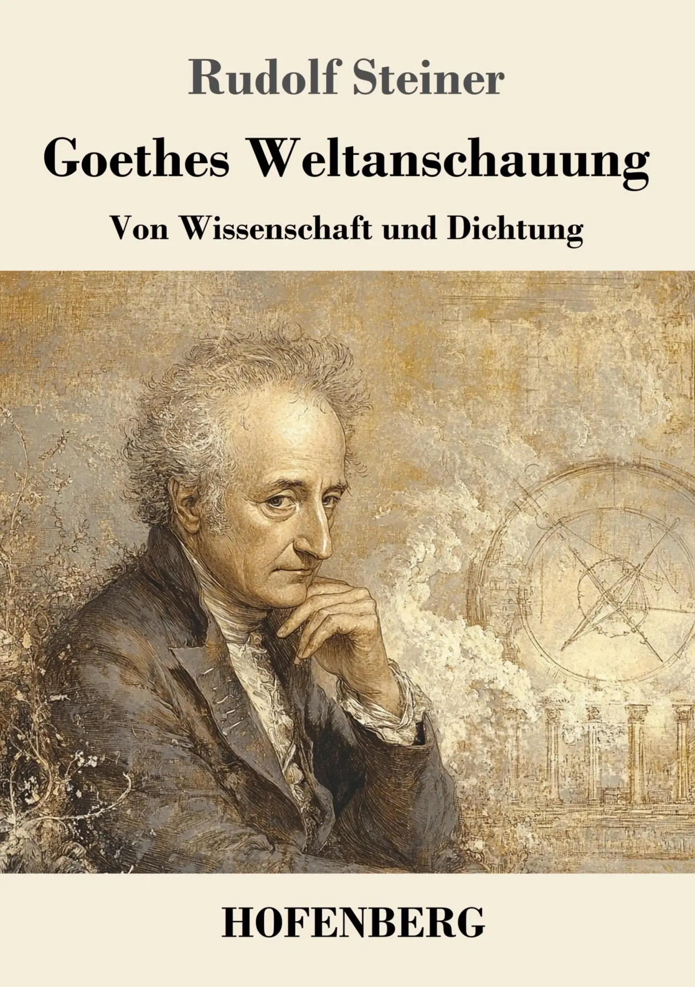 Cover: 9783743751392 | Goethes Weltanschauung | Von Wissenschaft und Dichtung | Steiner