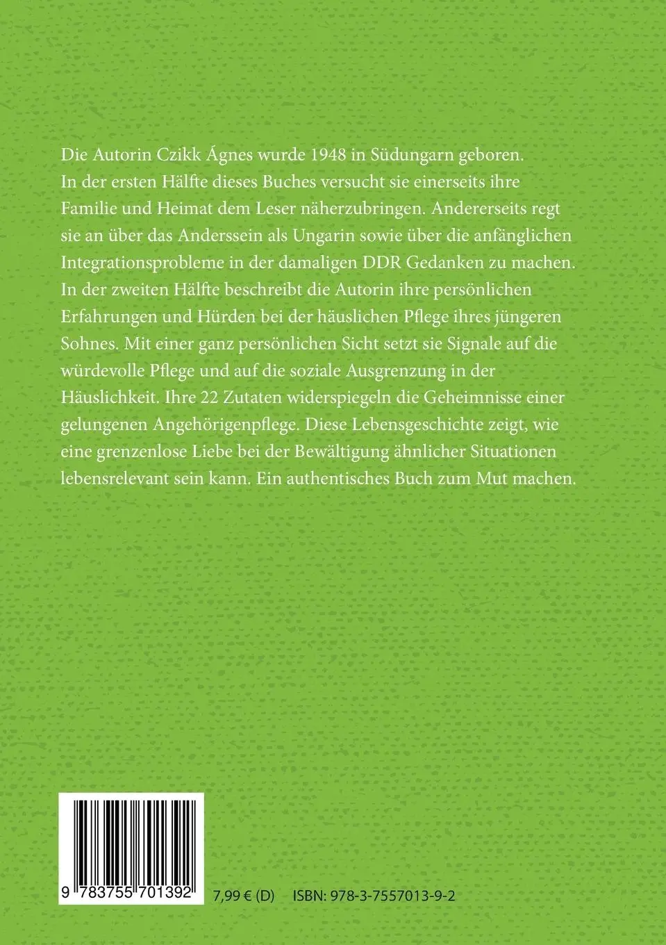 Rückseite: 9783755701392 | Die grenzenlose Liebe... eine WG mit Morbus Wilson | Ágnes Czikk