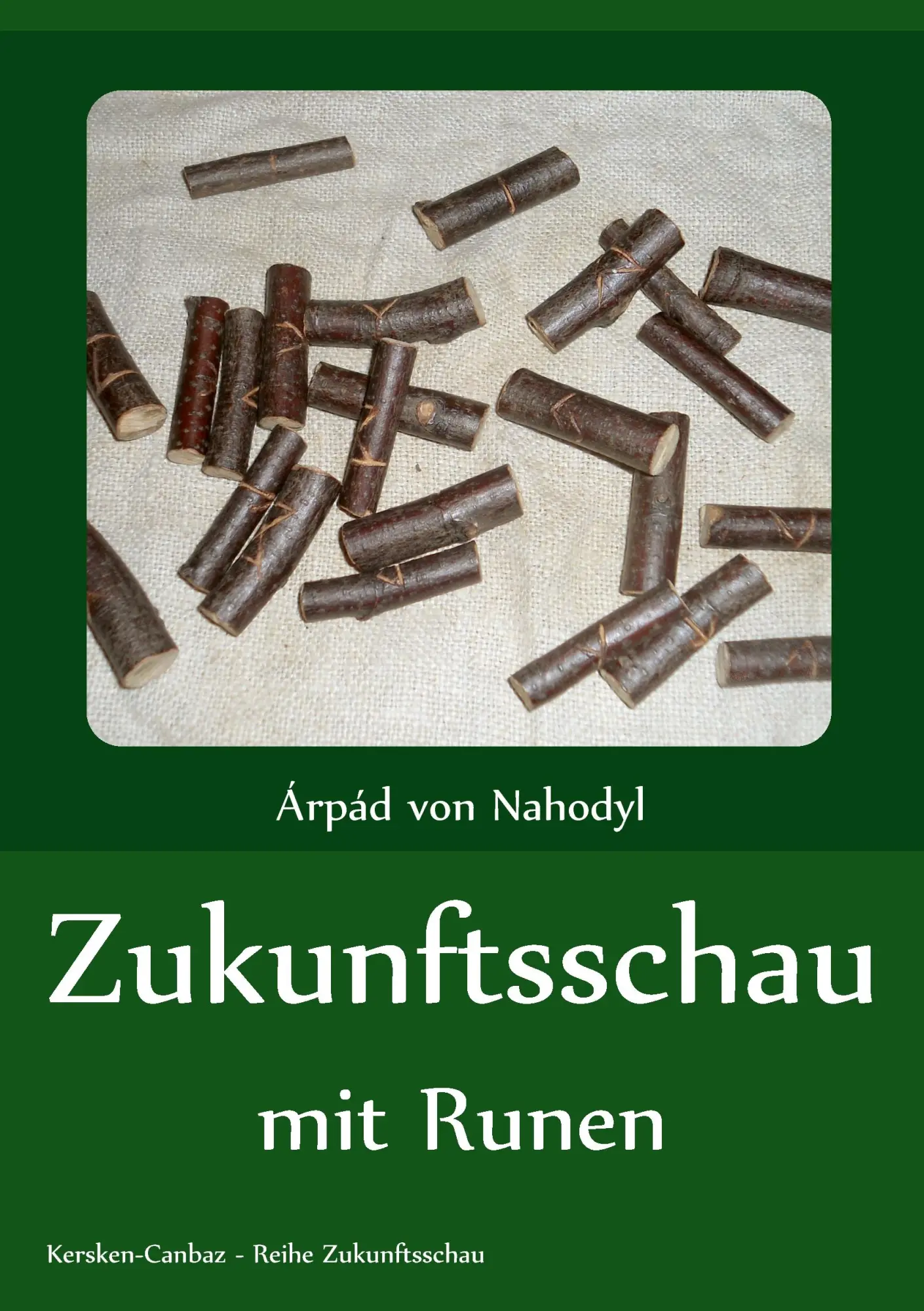 Cover: 9783894231392 | Zukunftsschau mit Runen | Arpad von Nahodyl | Taschenbuch | 72 S.