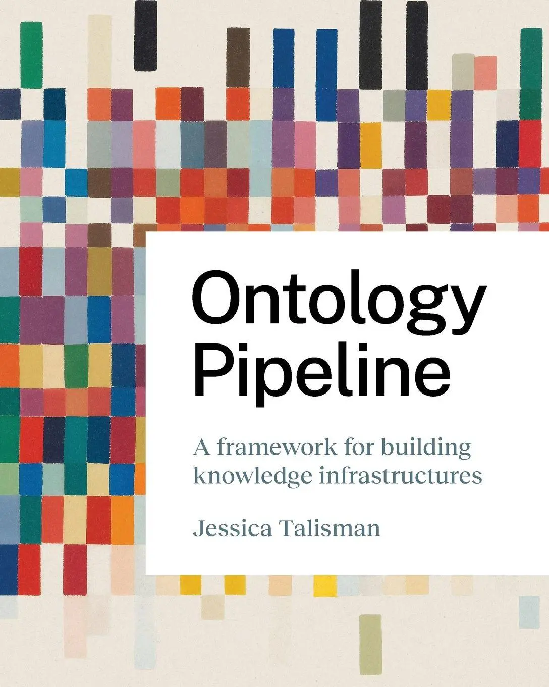 Cover: 9798898161392 | Ontology Pipeline | A Framework for Knowledge Engineering | Talisman