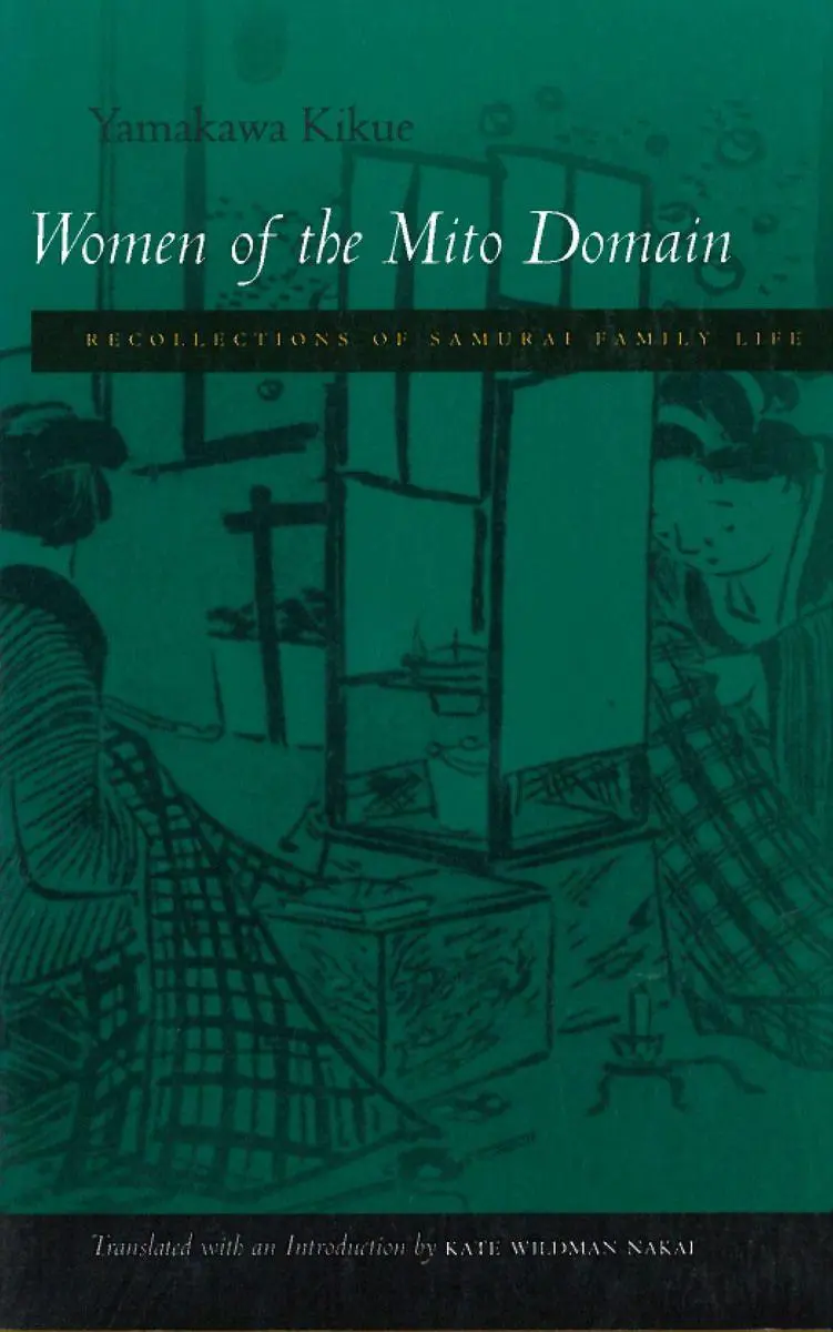Cover: 9780804731492 | Women of the Mito Domain | Recollections of Samurai Family Life | Buch