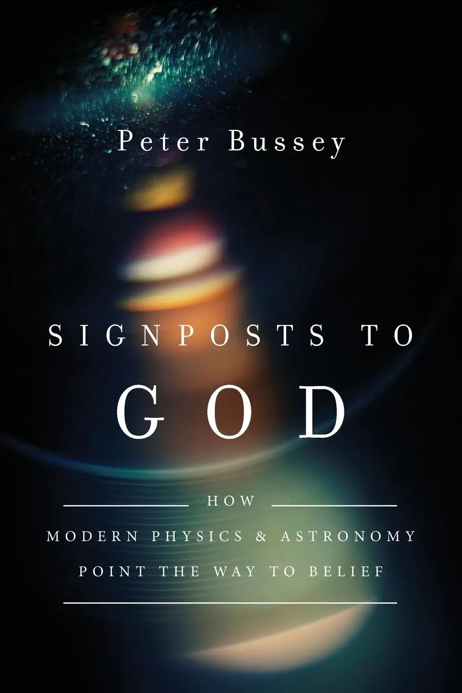 Cover: 9780830851492 | Signposts to God | Peter Bussey | Taschenbuch | Englisch | 2016