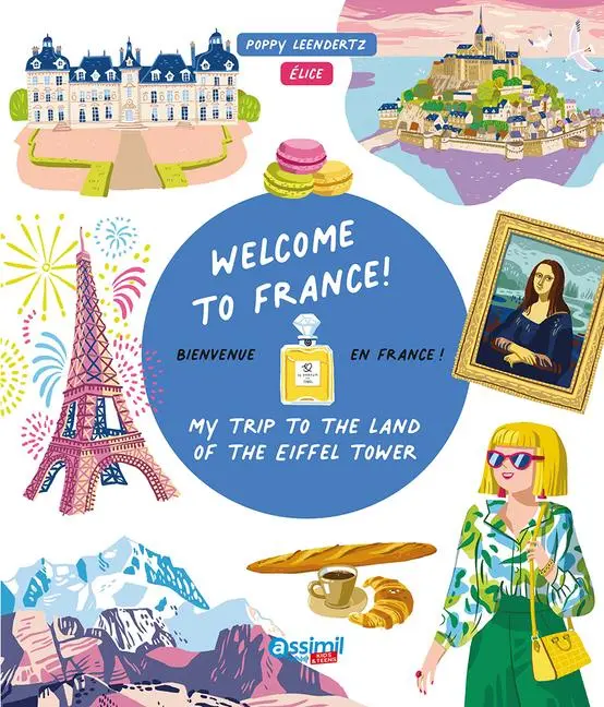 Cover: 9782700581492 | Welcome to France! | Poppy Leendertz | Taschenbuch | Französisch