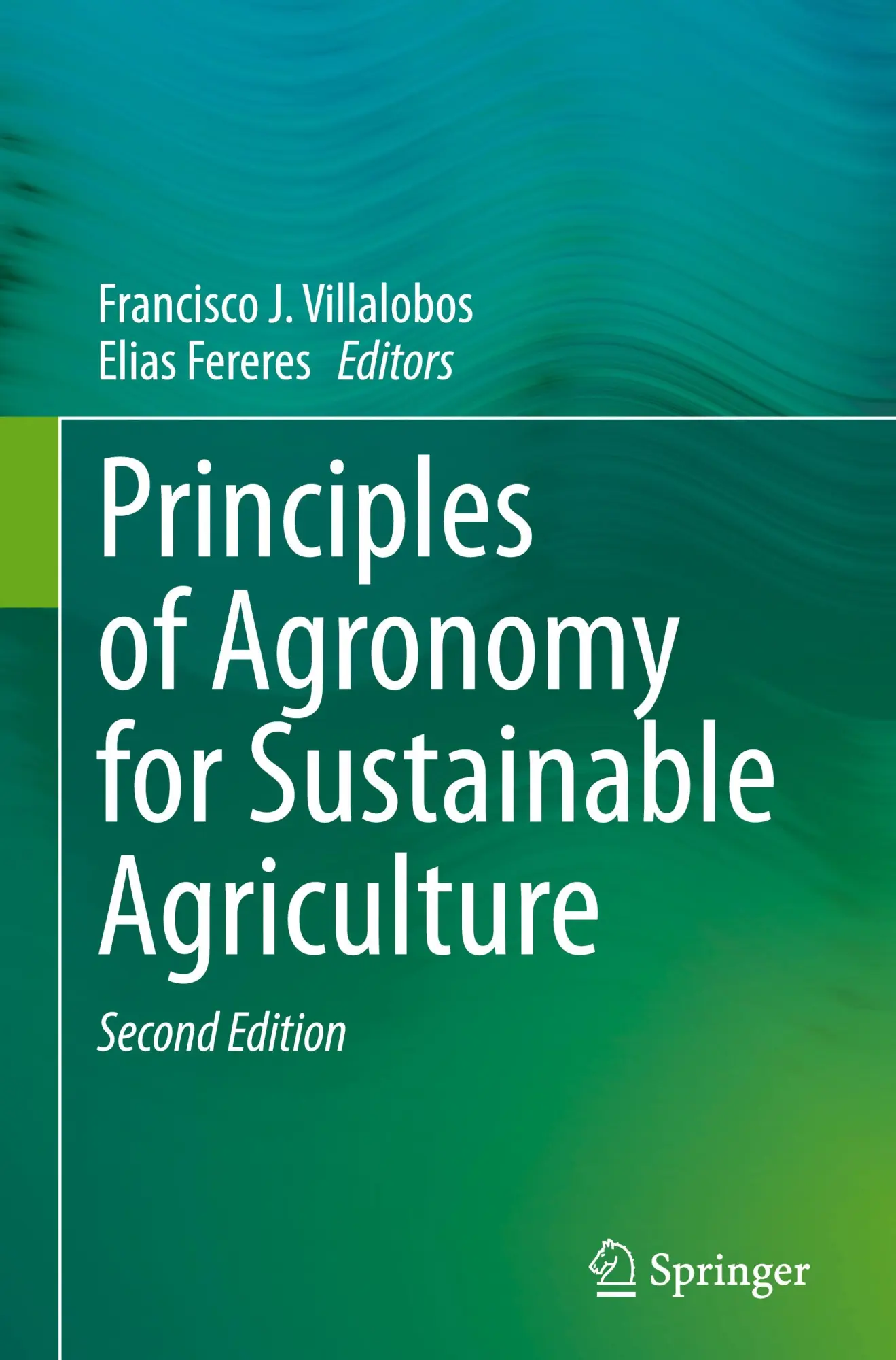 Cover: 9783031691492 | Principles of Agronomy for Sustainable Agriculture | Fereres (u. a.)