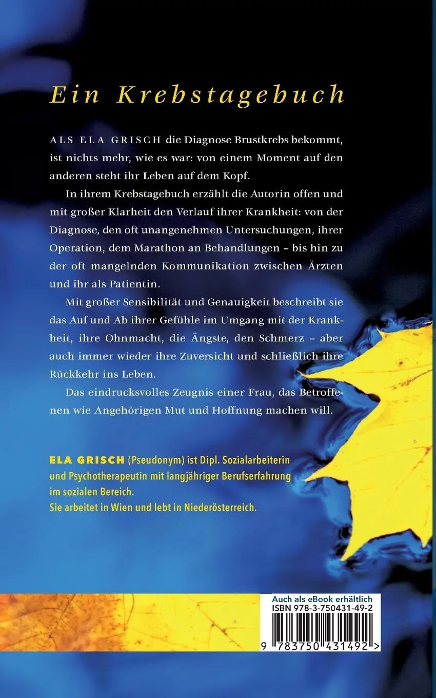 Rückseite: 9783750431492 | Diagnose Krebs | Wenn nichts mehr ist, wie es war. Ein Tagebuch | Buch