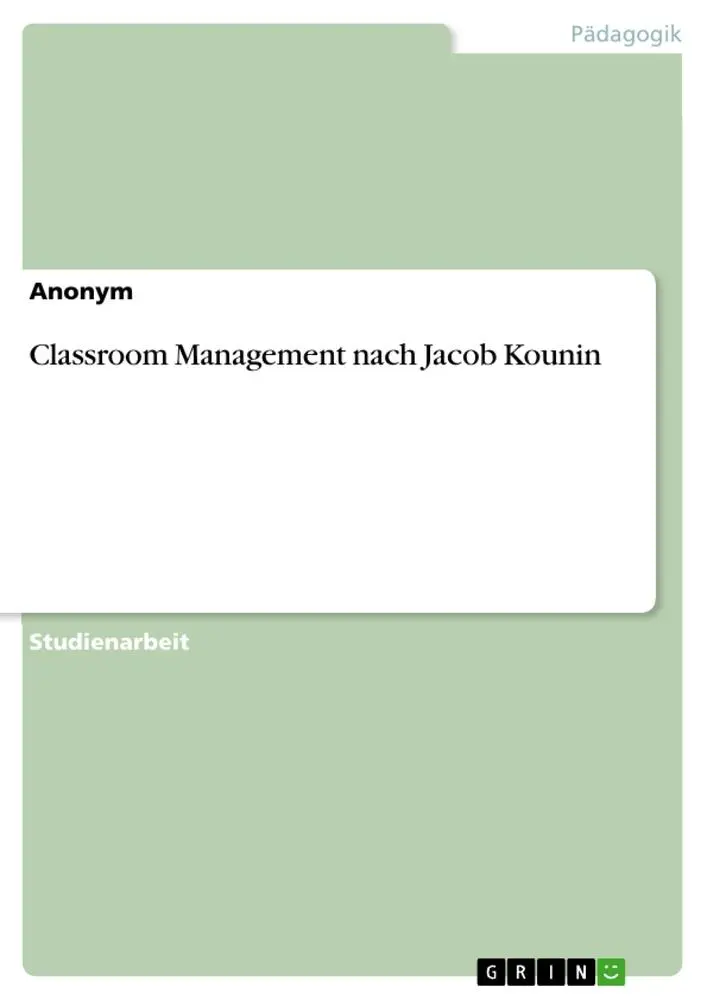 Cover: 9783346741592 | Classroom Management nach Jacob Kounin | Anonymous | Taschenbuch