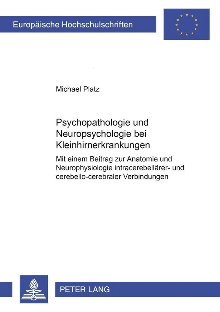 Cover: 9783631311592 | Psychopathologie und Neuropsychologie bei Kleinhirnerkrankungen | Buch