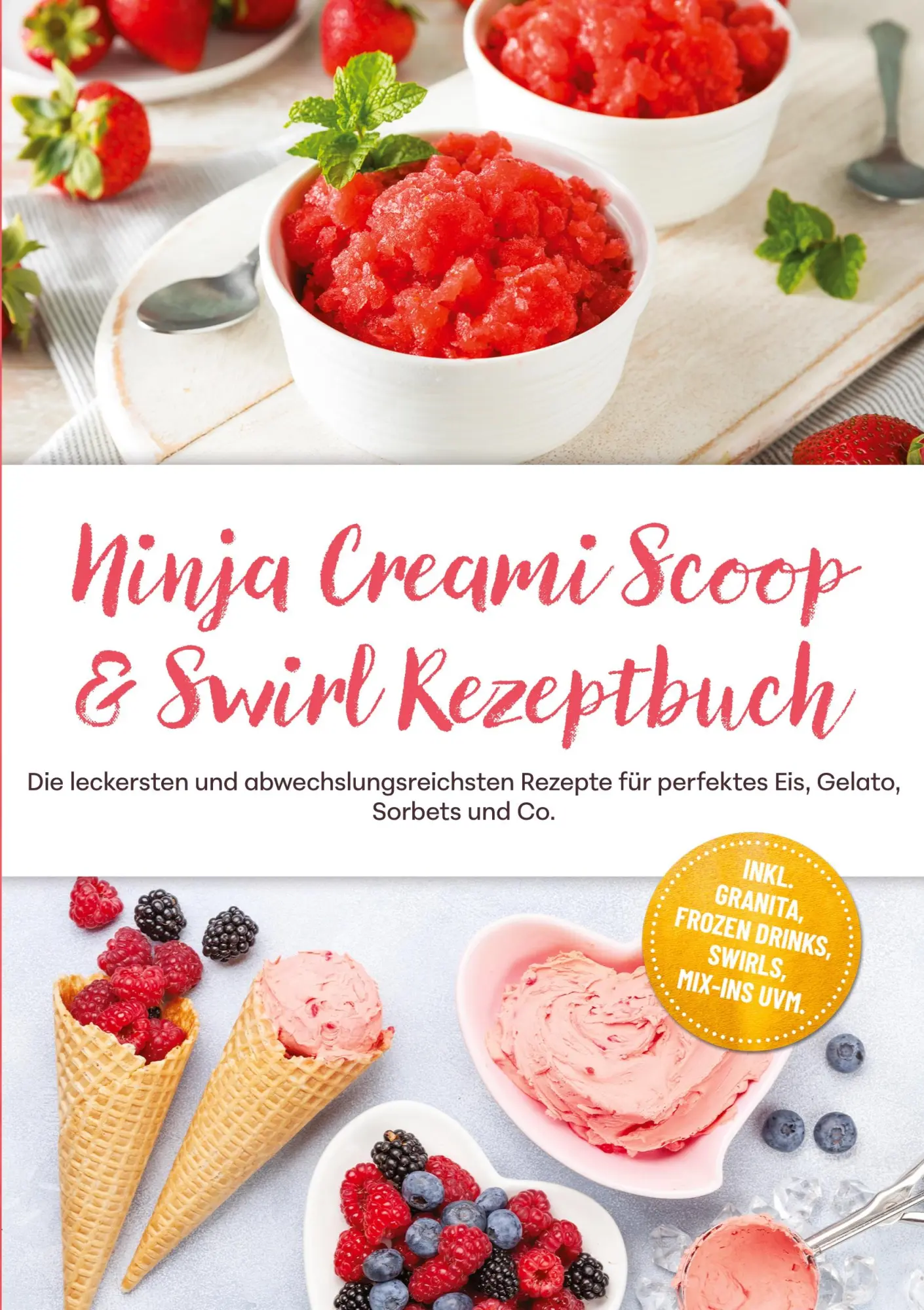Cover: 9783693861592 | Ninja Creami Scoop &amp; Swirl Rezeptbuch: Die leckersten und...