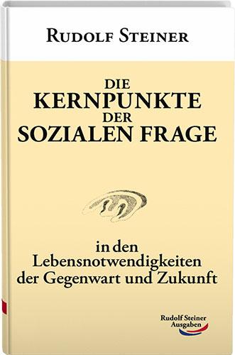 Cover: 9783867721592 | Die Kernpunkte der sozialen Frage | Rudolf Steiner | Buch | 224 S.