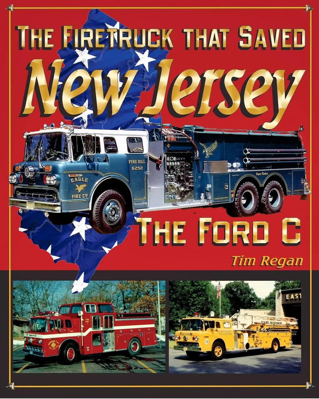 Cover: 9781389671692 | The Firetruck that Saved New Jersey | The Ford C | Tim Regan | Buch