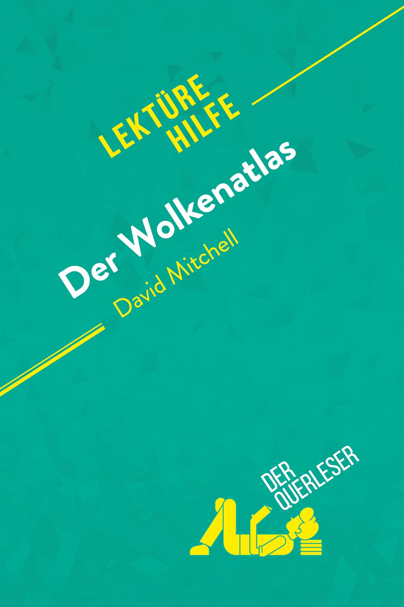 Cover: 9782808021692 | Der Wolkenatlas von David Mitchell (Lektürehilfe) | der Querleser