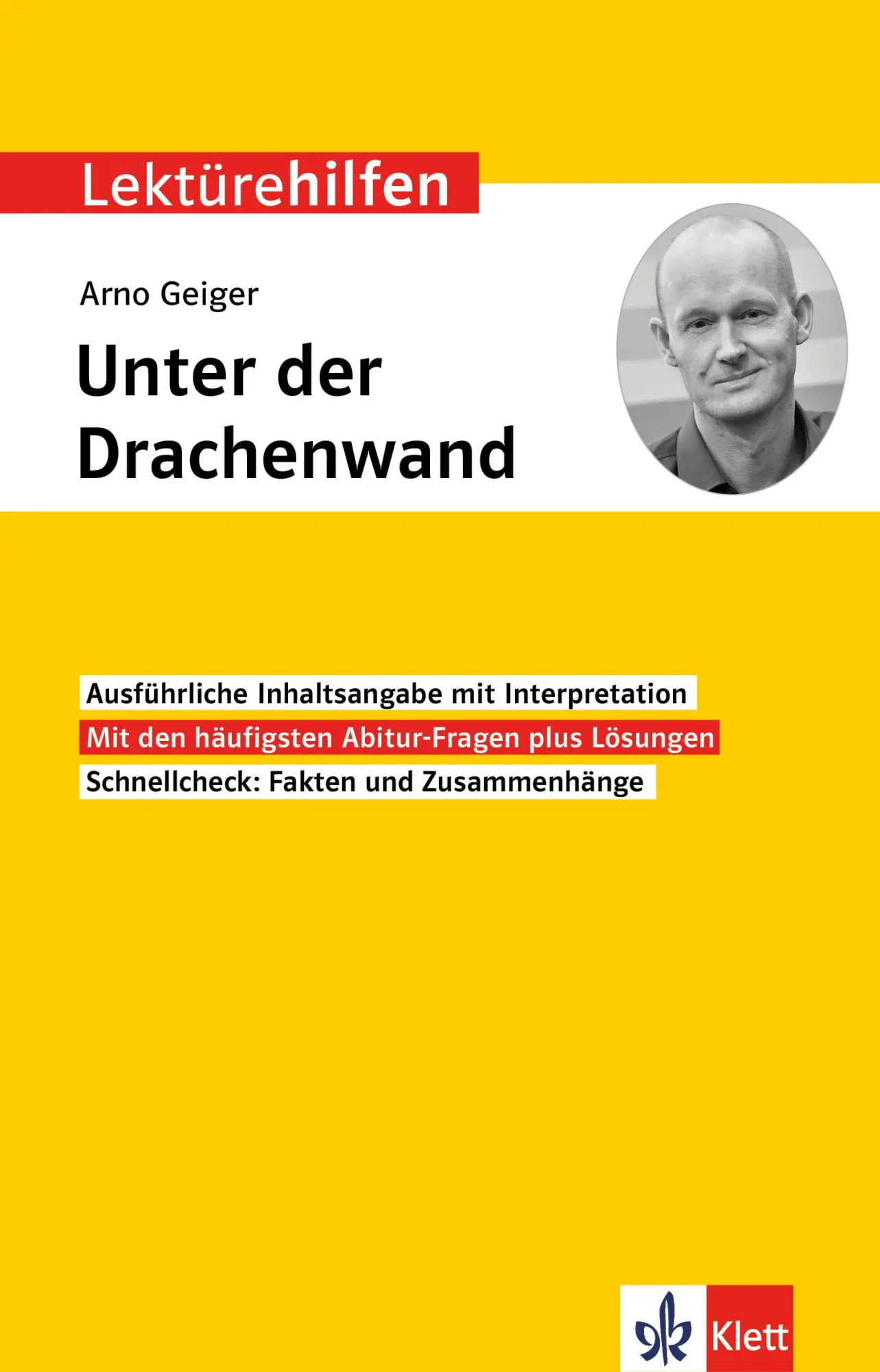 Cover: 9783129231692 | Klett Lektürehilfen Arno Geiger "Unter der Drachenwand" | Kaltenbach