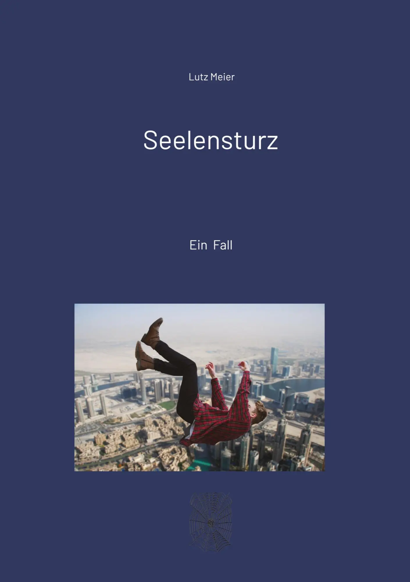 Cover: 9783384111692 | Seelensturz | Ein Fall | Lutz Meier | Taschenbuch | 444 S. | Deutsch