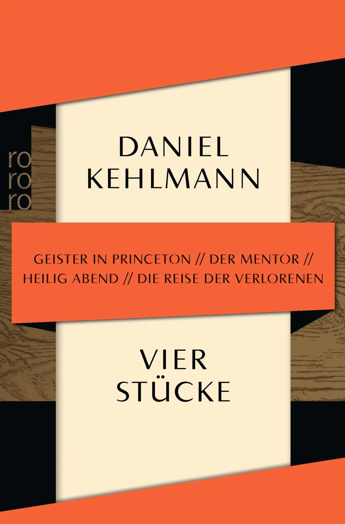 Cover: 9783499291692 | Vier Stücke | Daniel Kehlmann | Taschenbuch | 288 S. | Deutsch | 2021