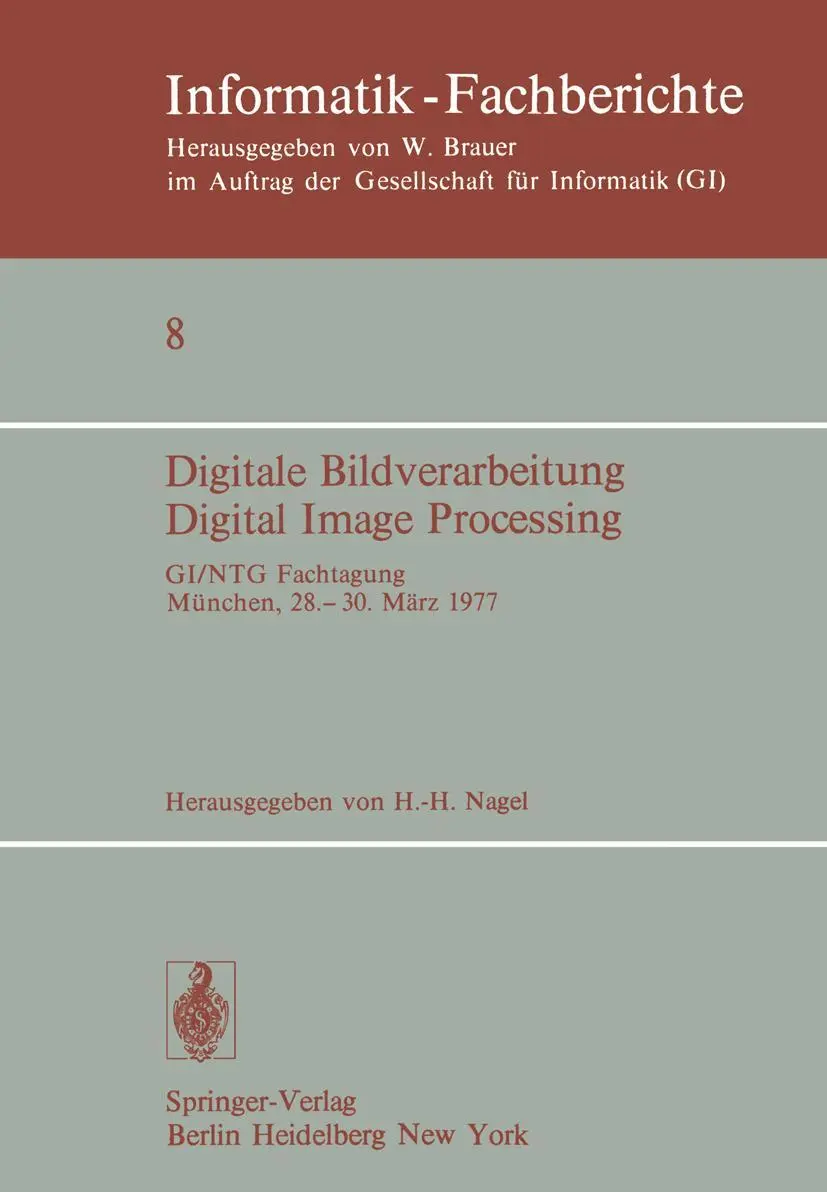 Cover: 9783540081692 | Digitale Bildverarbeitung Digital Image Processing | H. -H. Nagel | xi