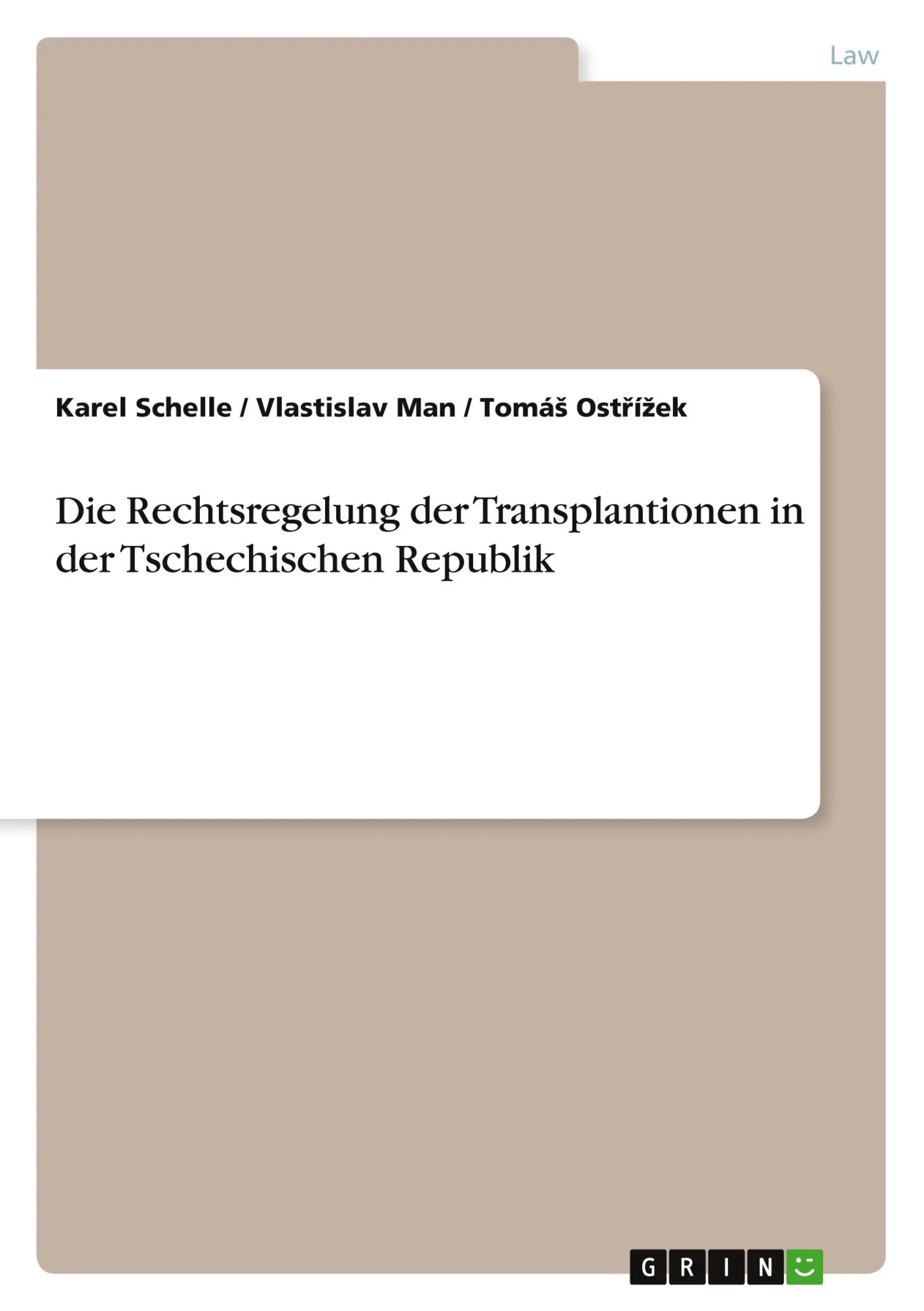 Cover: 9783640691692 | Die Rechtsregelung der Transplantionen in der Tschechischen Republik
