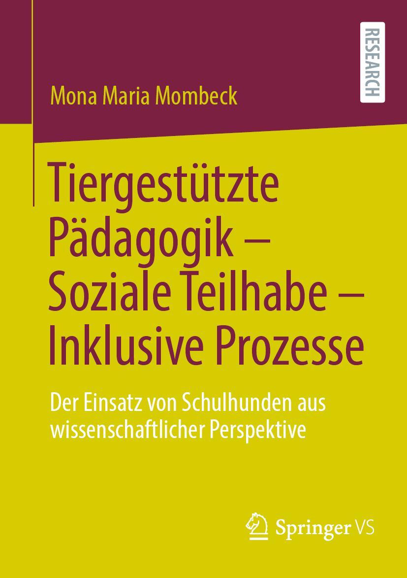 Cover: 9783658371692 | Tiergestützte Pädagogik - Soziale Teilhabe - Inklusive Prozesse | Buch
