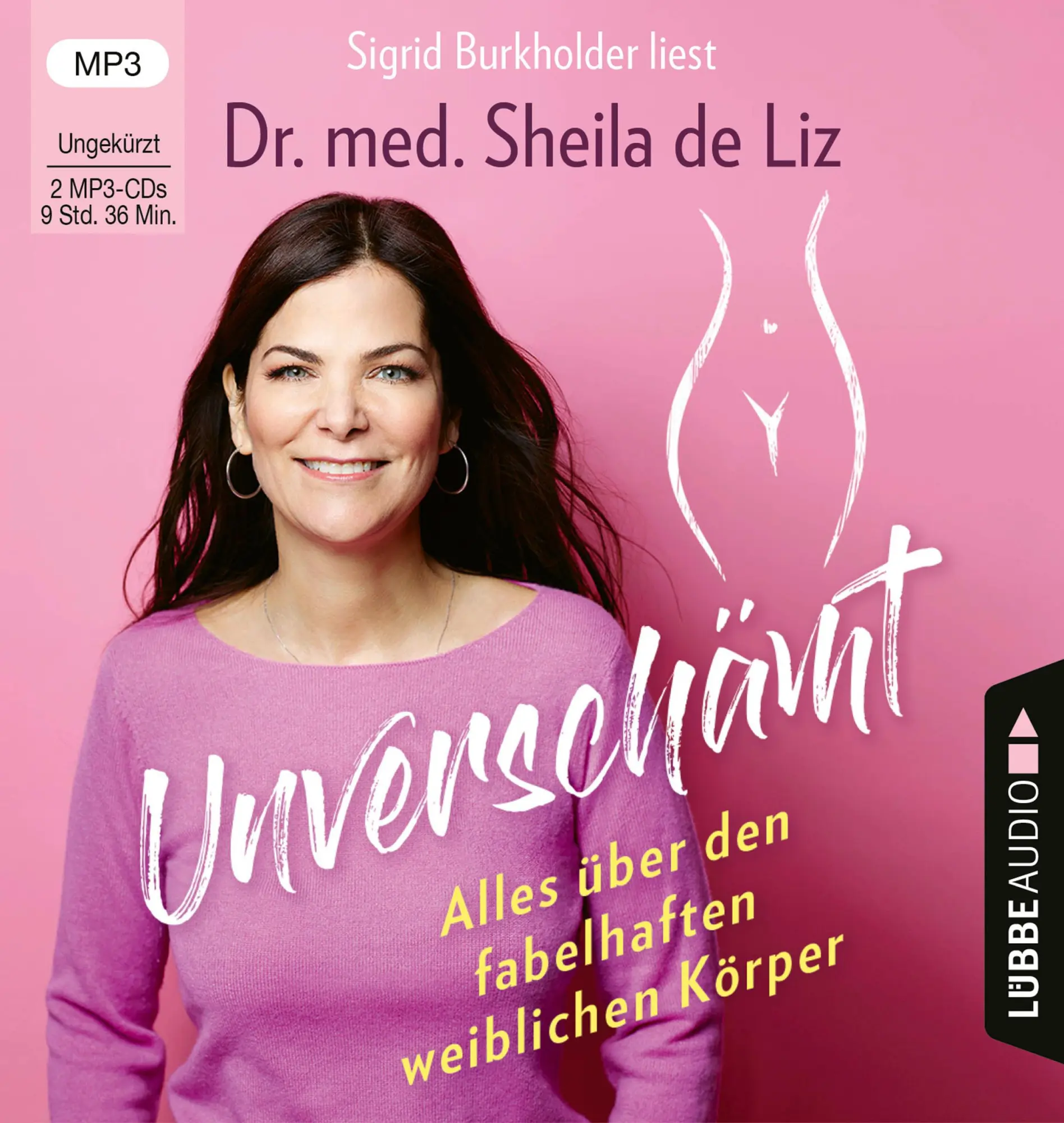 Cover: 9783785781692 | Unverschämt | Alles über den fabelhaften weiblichen Körper. | Liz