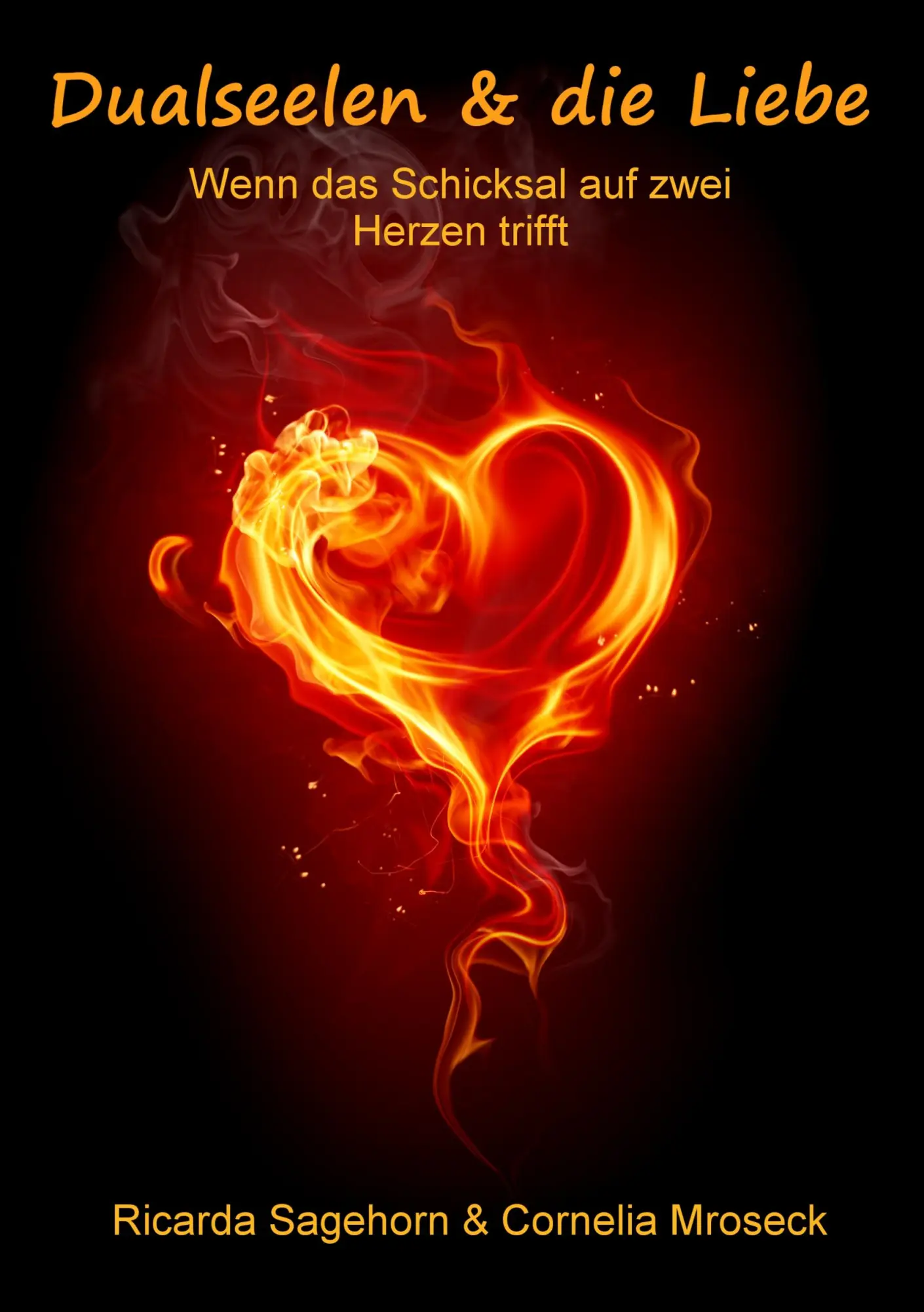 Cover: 9783848211692 | Dualseelen &amp; die Liebe | Wenn das Schicksal auf zwei Herzen trifft