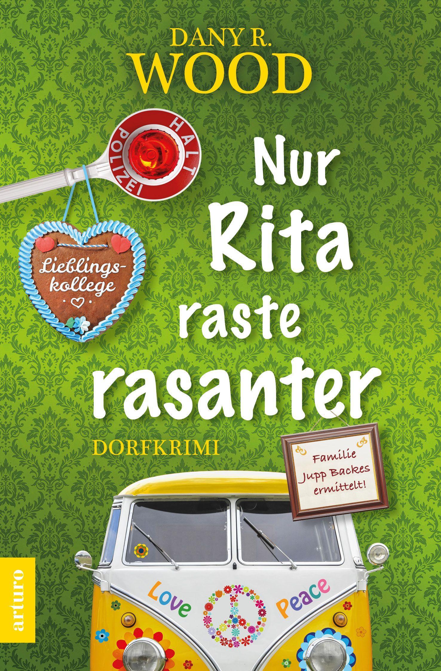 Cover: 9783981701692 | Nur Rita raste rasanter | Dany R. Wood | Taschenbuch | 316 S. | 2022