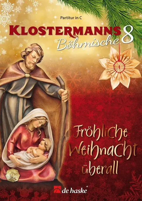 Klostermanns böhmische 8 - Fröhliche Weihnacht überall für 5-x Blasinstrumente (Schlagzeug und Glockenspiel ad lib)...
