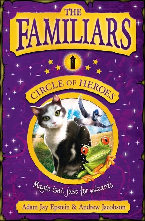 Cover: 9780007371792 | The Familiars: Circle of Heroes | Adam Epstein (u. a.) | Taschenbuch