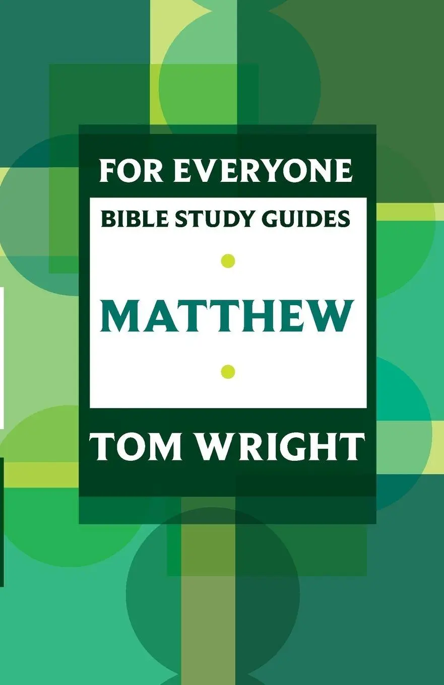 Cover: 9780281061792 | For Everyone Bible Study Guide | Matthew | Tom Wright | Taschenbuch