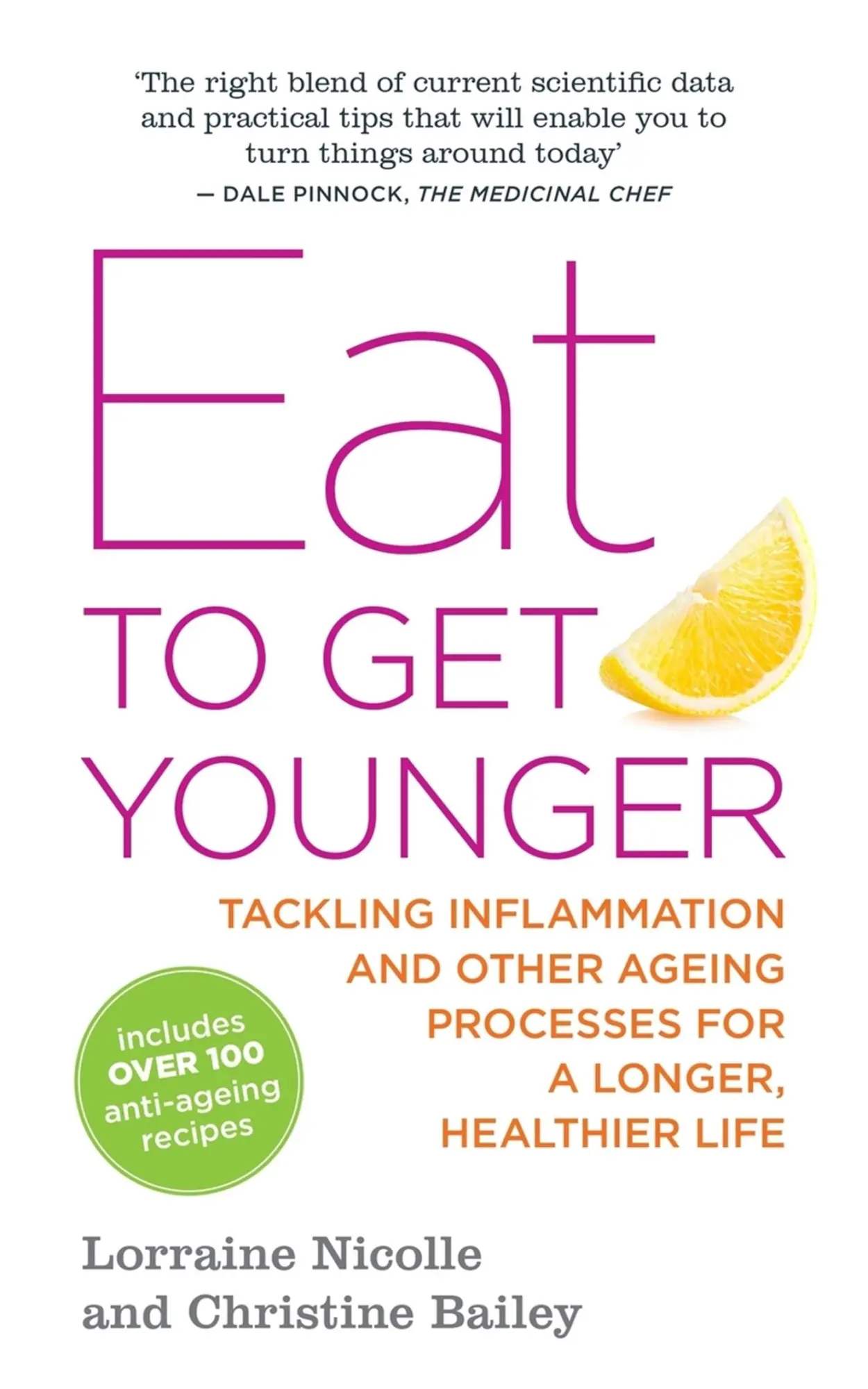 Cover: 9781848191792 | Eat to Get Younger | Christine Bailey (u. a.) | Taschenbuch | Englisch