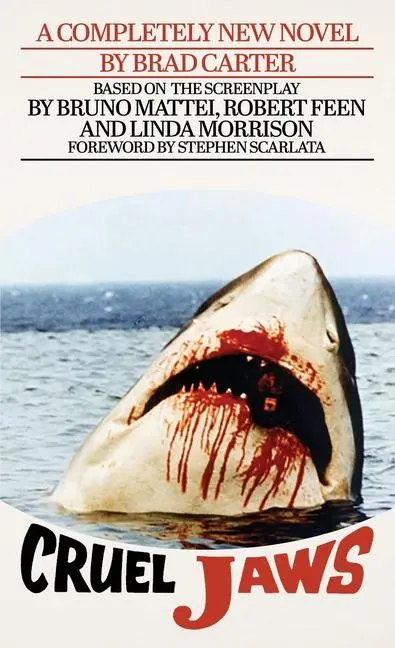 Cover: 9781960721792 | Cruel Jaws | The Novelization | Brad Carter | Taschenbuch | Englisch
