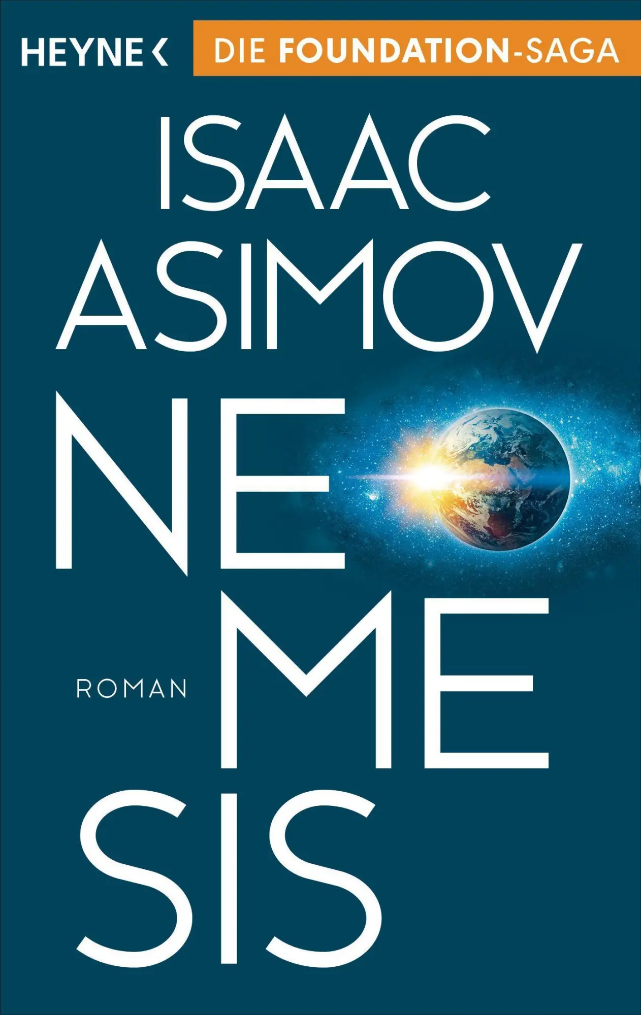 Cover: 9783453321892 | Nemesis | Roman | Isaac Asimov | Taschenbuch | 528 S. | Deutsch | 2023