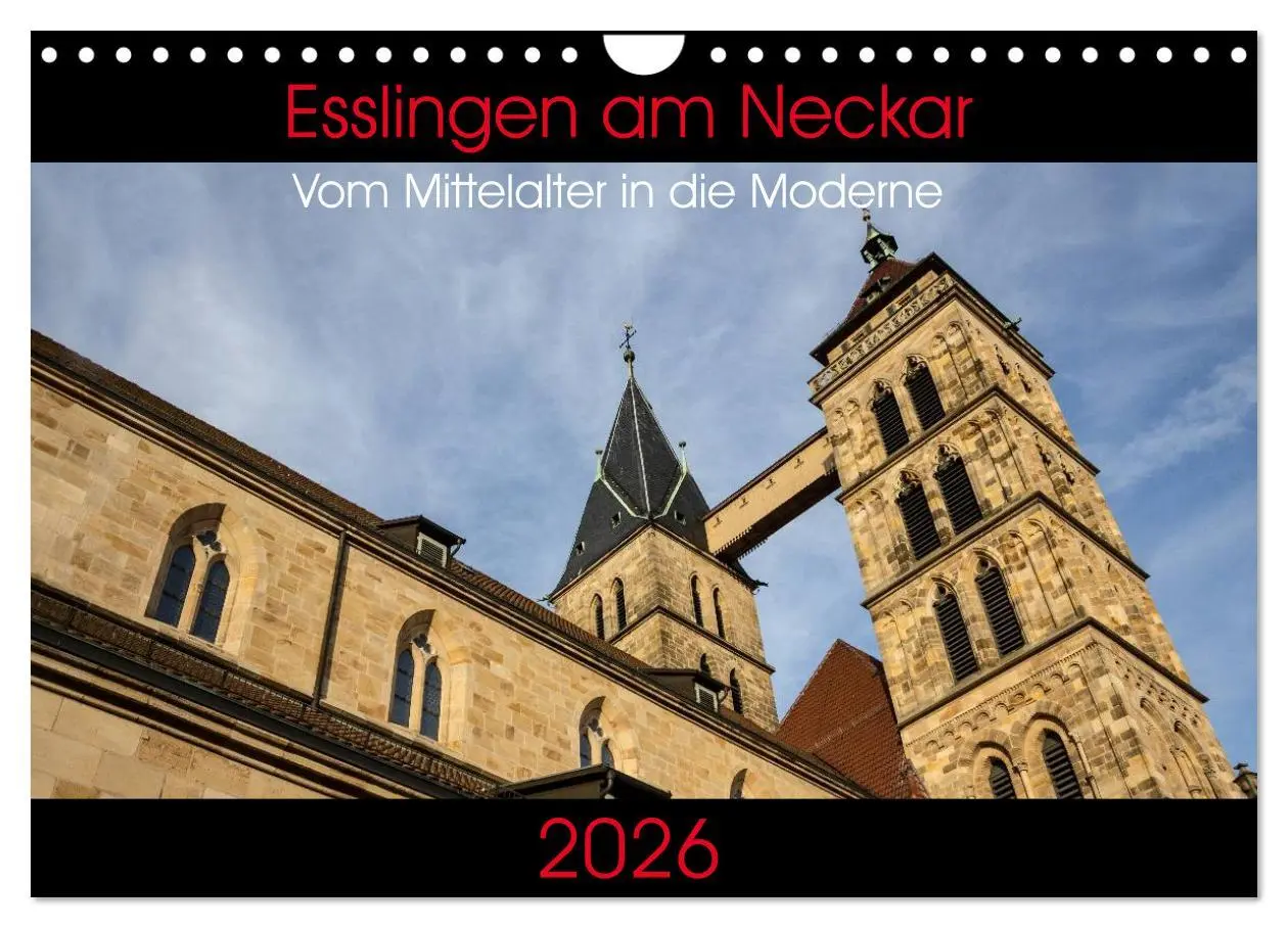 Cover: 9783516161892 | Esslingen am Neckar - Vom Mittelalter in die Moderne (Wandkalender...