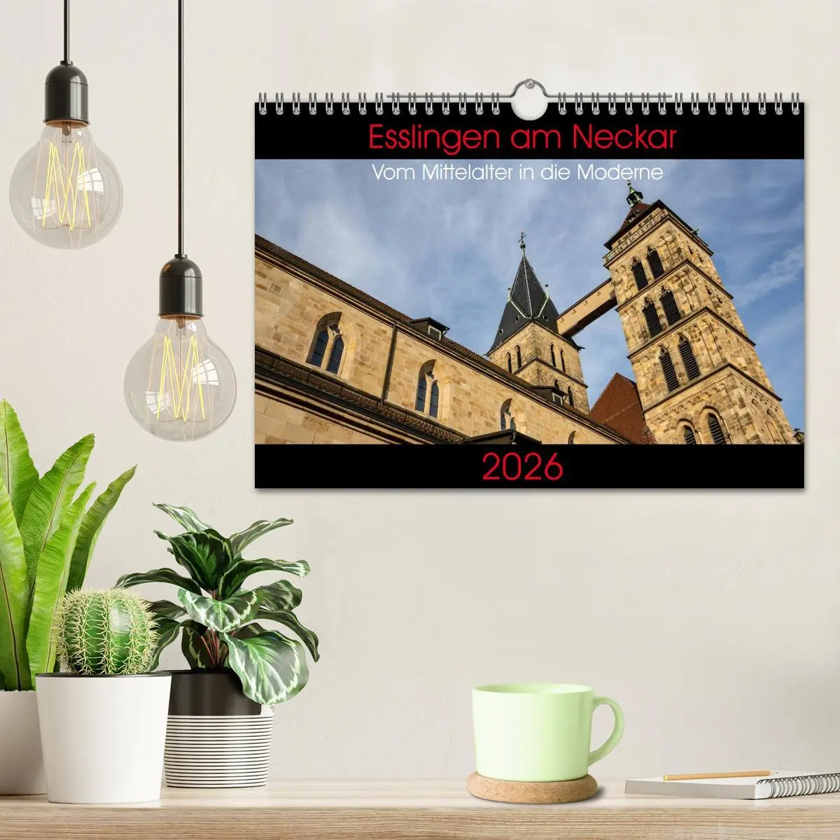 Bild: 9783516161892 | Esslingen am Neckar - Vom Mittelalter in die Moderne (Wandkalender...