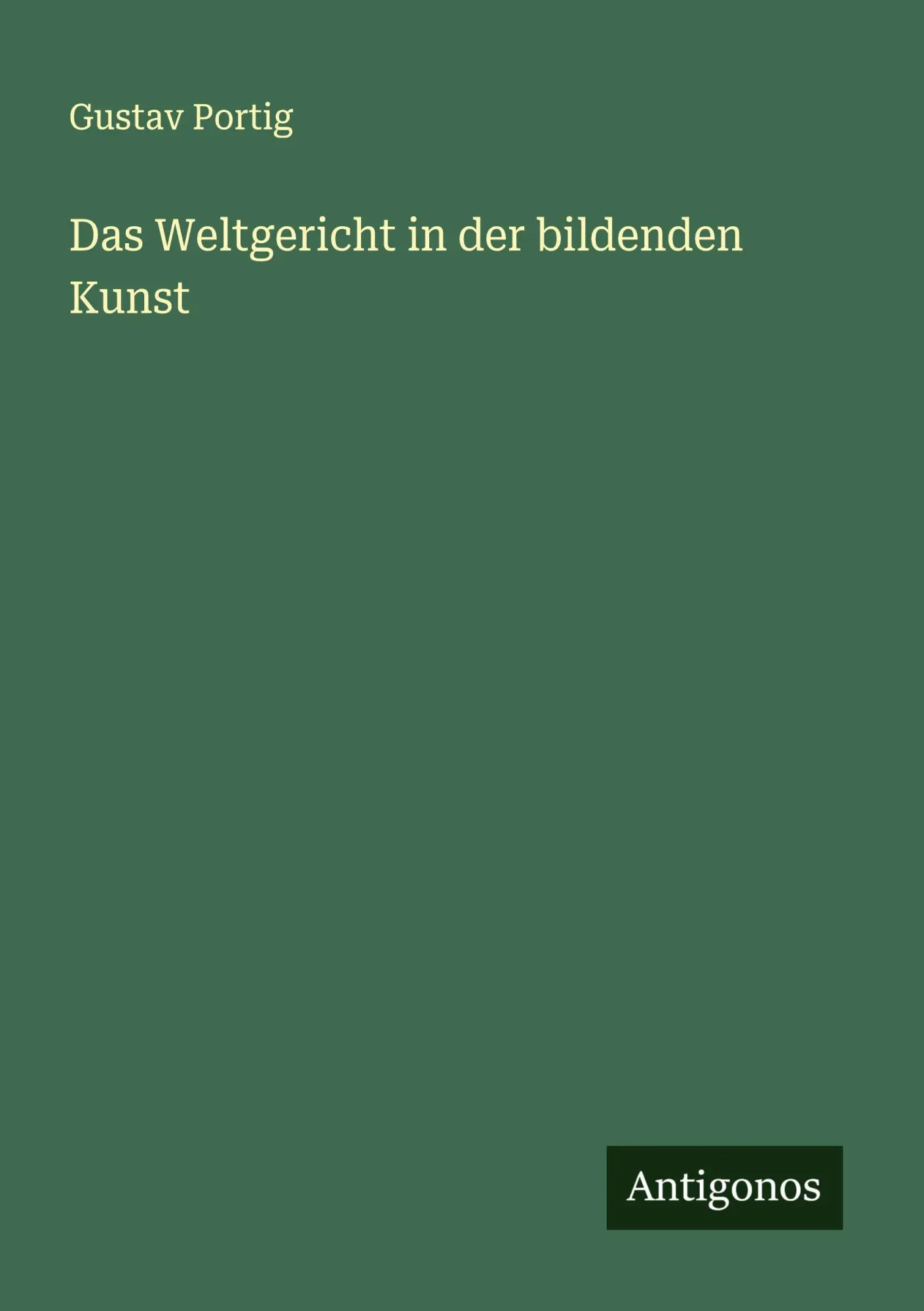 Cover: 9783563901892 | Das Weltgericht in der bildenden Kunst | Gustav Portig | Taschenbuch