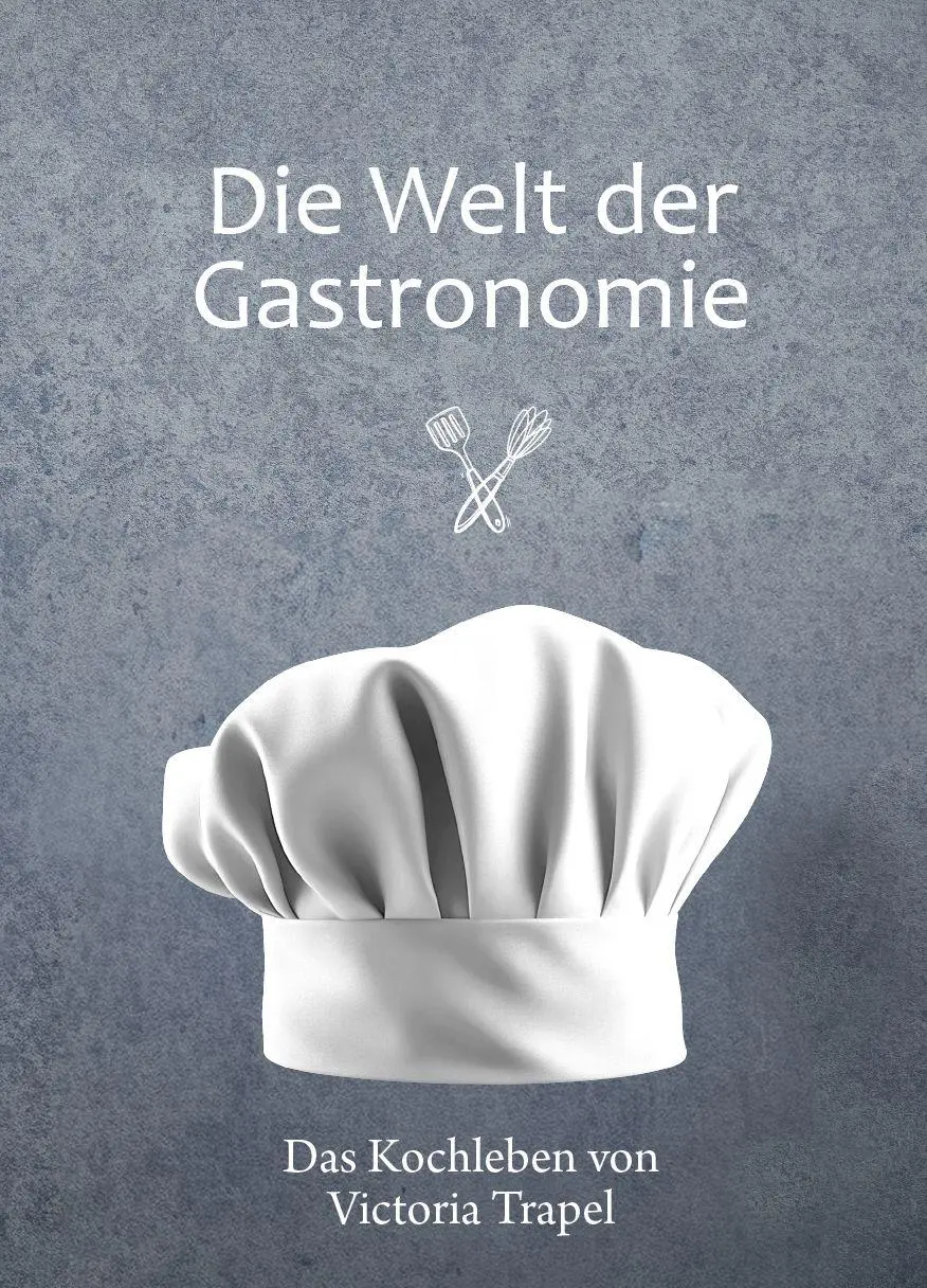 Cover: 9783758101892 | Die Welt der Gastronomie | Das Kochleben | Victoria Trapel | Buch