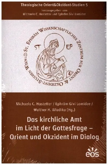 Das kirchliche Amt im Licht der Gottesfrage - Orient und Okzident im Dialog Kartoniert (TB)