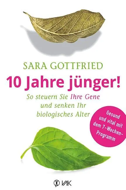 Cover: 9783867311892 | 10 Jahre jünger! | Sara Gottfried | Taschenbuch | 432 S. | Deutsch