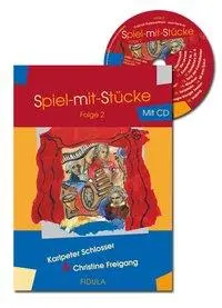 Cover: 9783872261892 | Spiel-mit-Stücke 2, mit Audio-CD | Karlpeter Schlosser (u. a.) | Buch