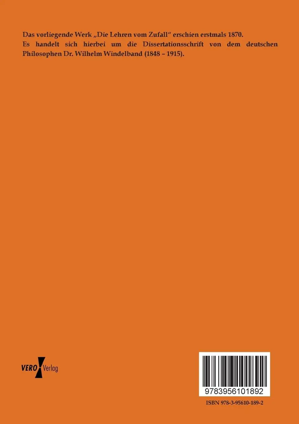 Rückseite: 9783956101892 | Die Lehren vom Zufall | Wilhelm Windelband | Taschenbuch | 84 S.