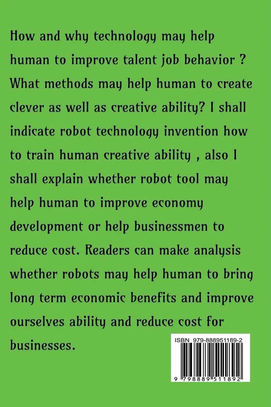 Rückseite: 9798889511892 | Reasons Technology May Brings Human Talent Behavior | John Lok | Buch