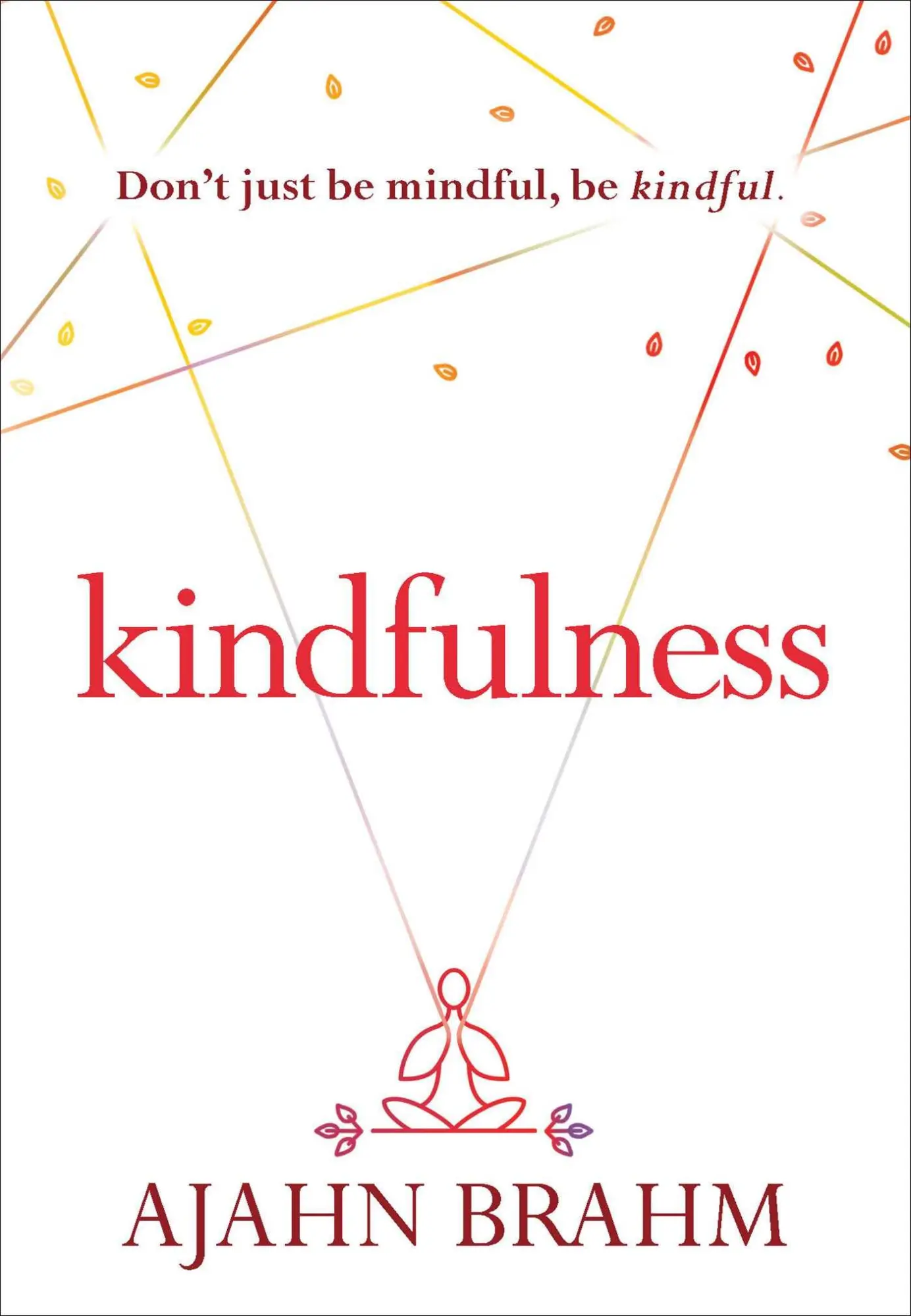 Cover: 9781614291992 | Kindfulness | Brahm | Taschenbuch | Kartoniert / Broschiert | Englisch