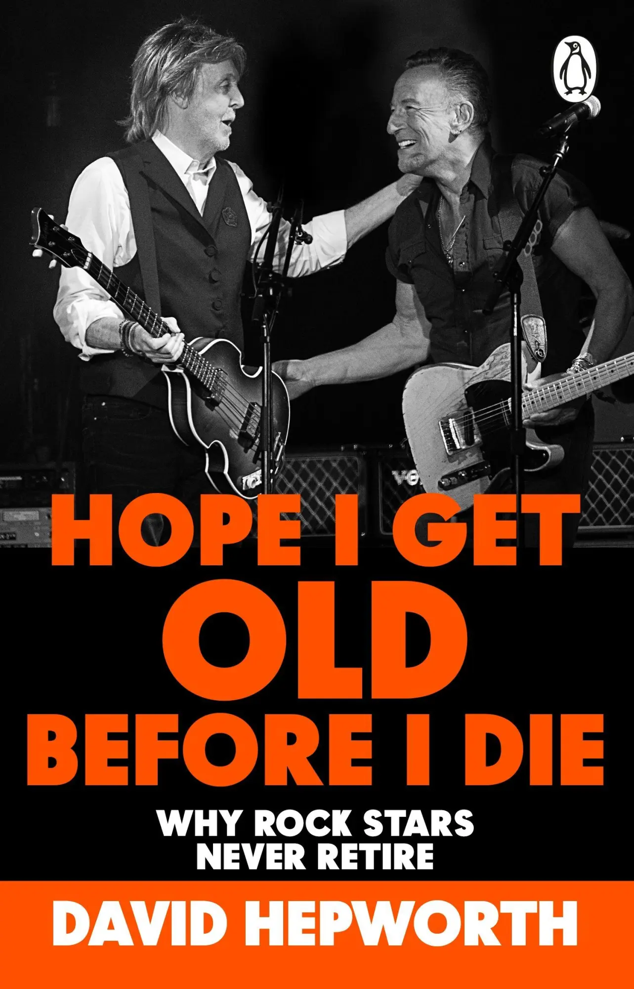 Cover: 9781804991992 | Hope I Get Old Before I Die | Why rock stars never retire | Hepworth