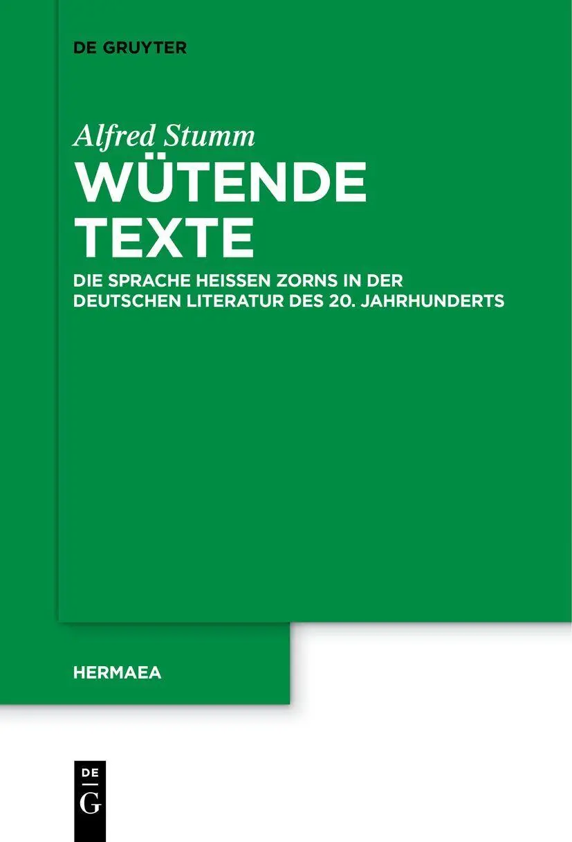Cover: 9783111521992 | Wütende Texte | Alfred Stumm | Taschenbuch | ISSN | Deutsch | 2024